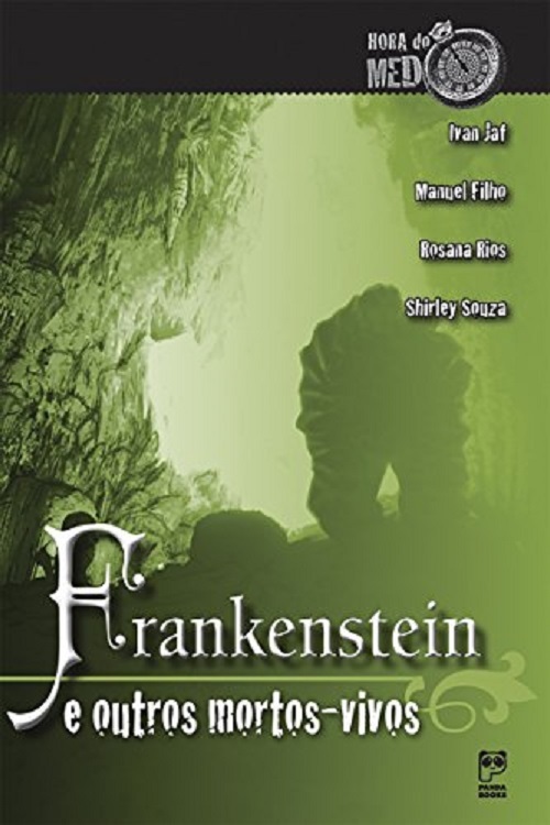 Frankenstein E Outros Mortos-Vivos..-