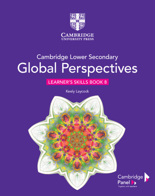Cambridge Lower Secondary Global Perspectives Stage 8 - Learner's Skills Book