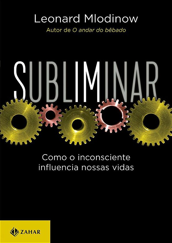 Subliminar: Como O Inconsciente Influencia Nossas Vidas