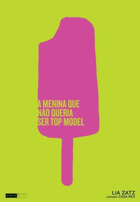 A Menina Que Não Queria Ser Top Model