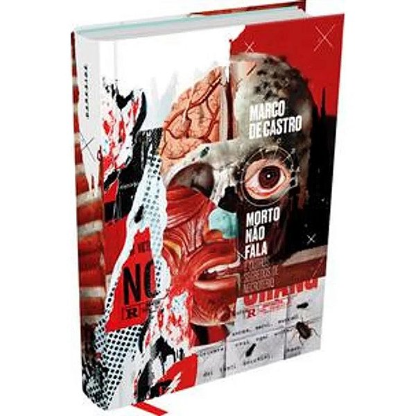 Morto Não Fala E Outros Segredos De Necrotério - Hardcover