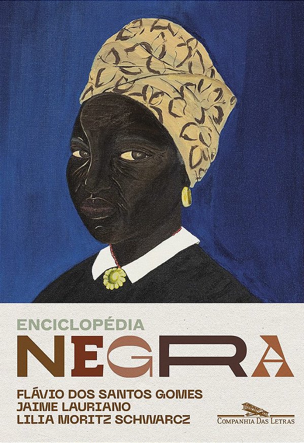 Enciclopédia Negra: Biografias Afro-Brasileiras