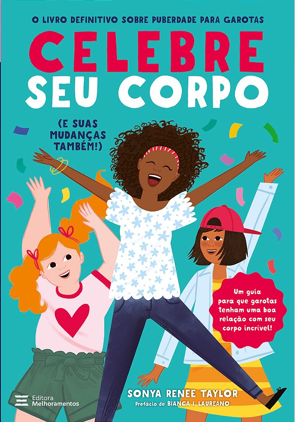 Celebre Seu Corpo... E Suas Mudanças Também..-