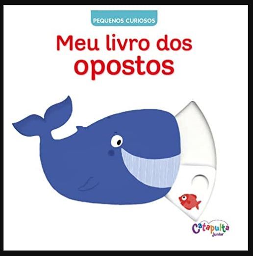 Meu Livro Dos Opostos..-
