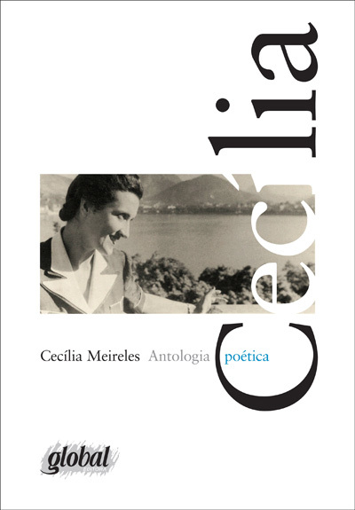Antologia Poetica - Cecilia Meireles - 3ª Ed