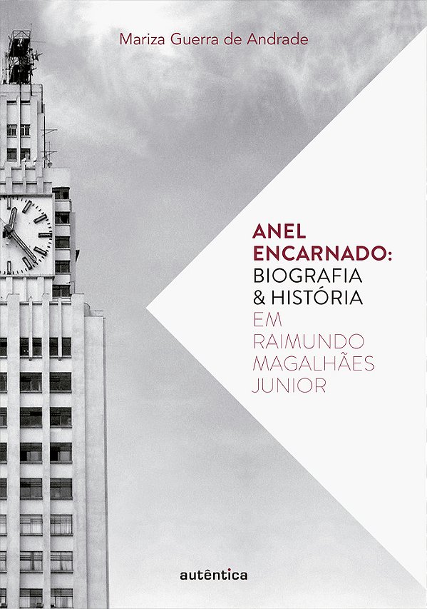 Anel Encarnado – Biografia & História Em Raimundo Magalhães Junior