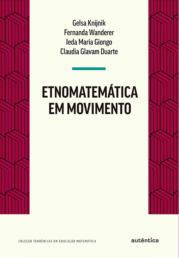 Etnomatemática Em Movimento