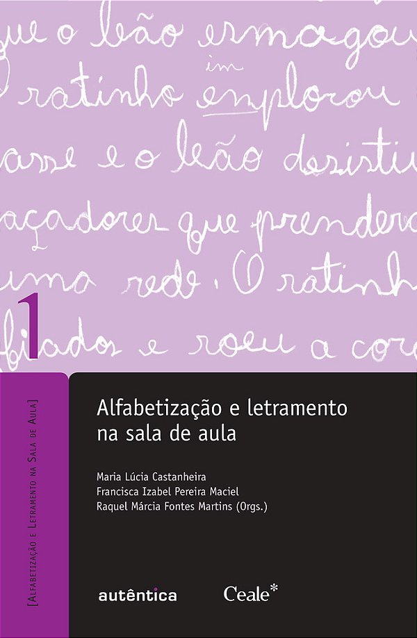 Alfabetização E Letramento Na Sala De Aula