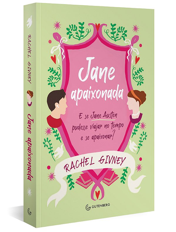 Jane Apaixonada E Se Jane Austen Pudesse Viajar No Tempo E Se Apaixonar?