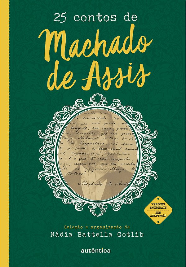 25 Contos De Machado De Assis - (Texto Integral - Clássicos Autêntica)..-