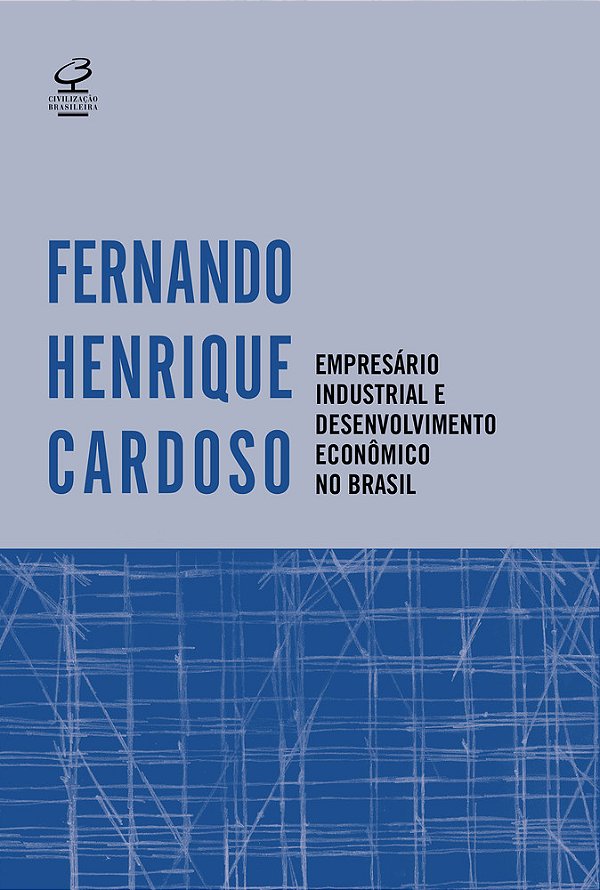 Empresário Industrial E Desenvolvimento Econômico No Brasil