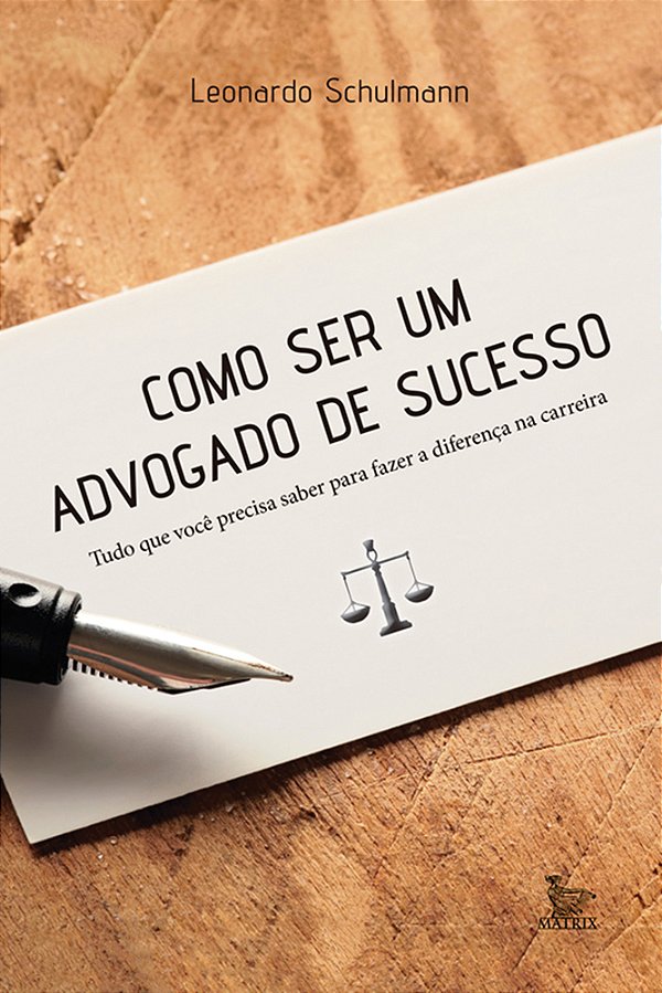 Como Ser Um Advogado De Sucesso..-
