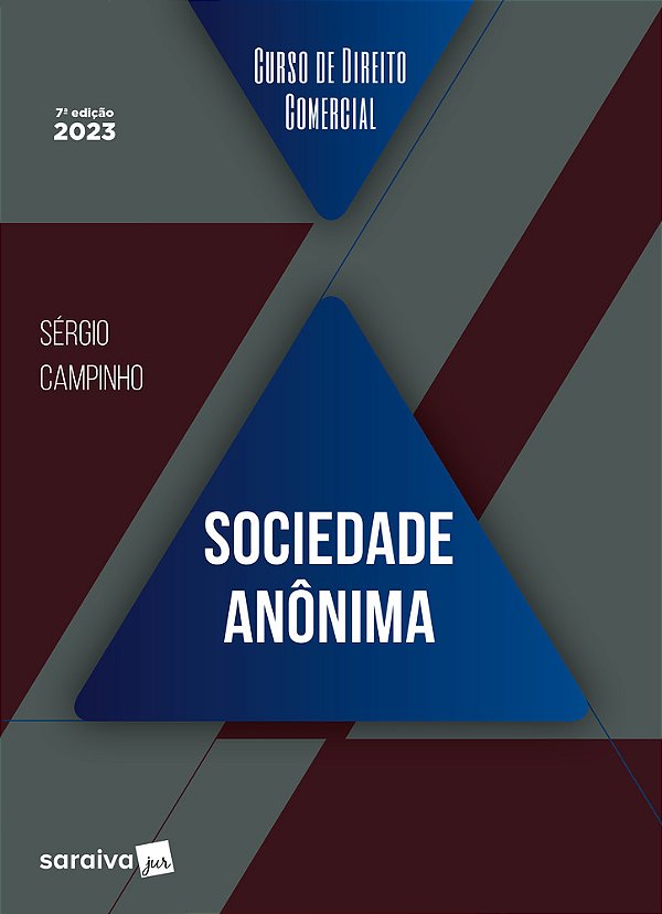 Curso De Direito Comercial - Sociedade Anônima - 7ª Edição 2023..-