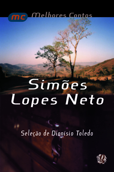 Melhores Contos Simões Lopes Neto Seleção De Dionísio Toledo..-