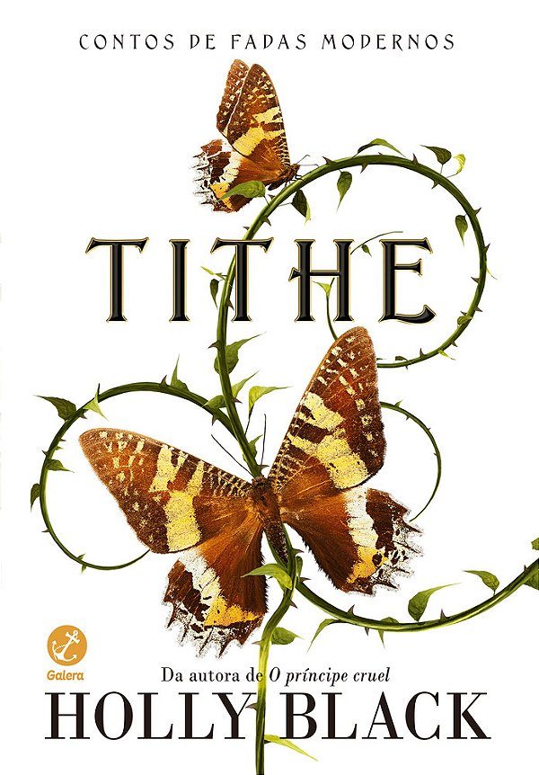 Tithe (Vol. 1 Contos De Fadas Modernos)..-