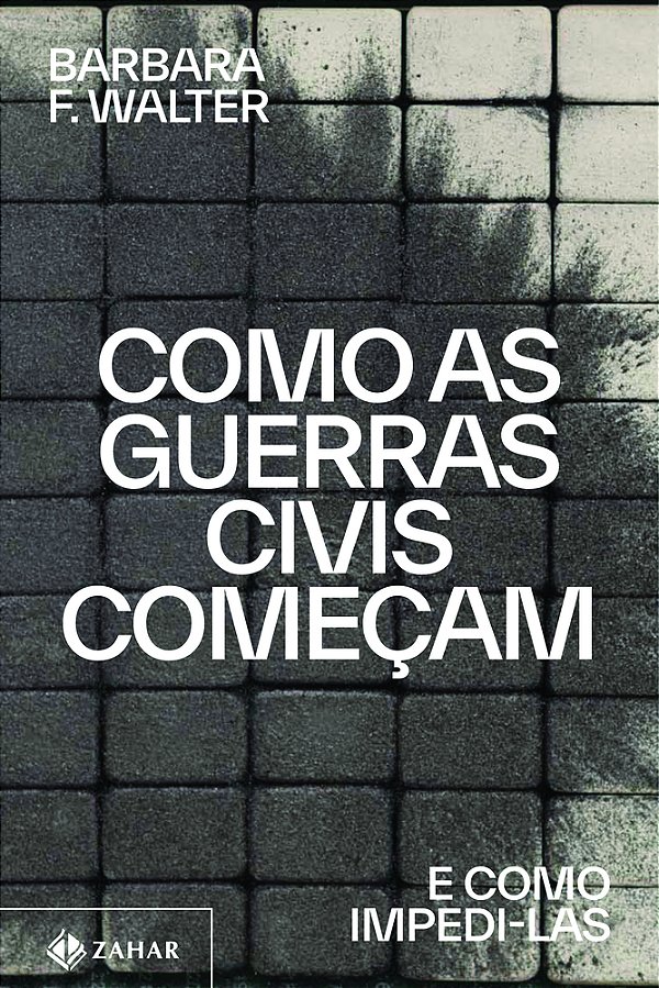 Como As Guerras Civis Começam E Como Impedi-Las..-