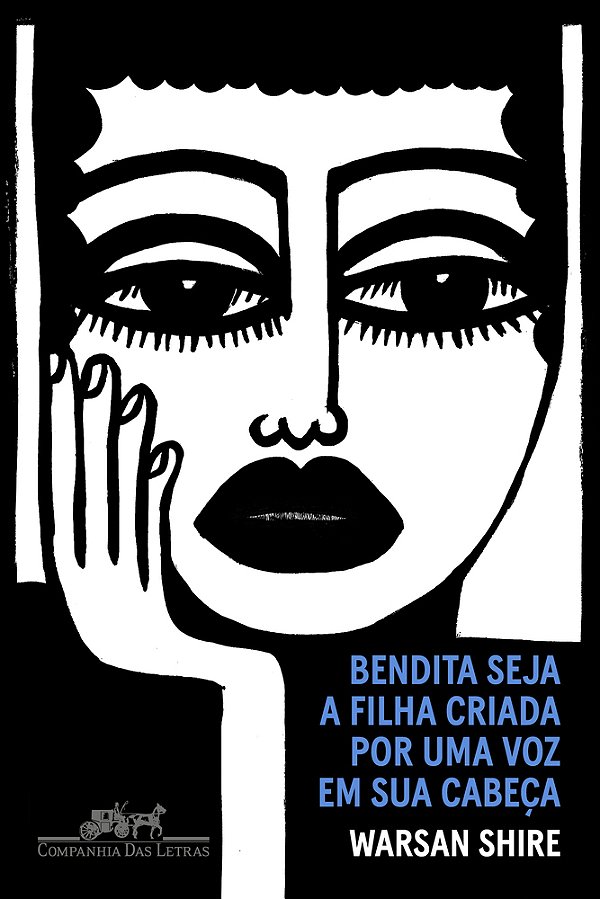 Bendita Seja A Filha Criada Por Uma Voz Em Sua Cabeça Poemas