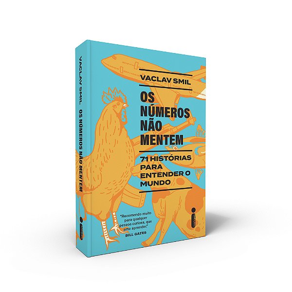 Os Números Não Mentem 71 Histórias Para Entender O Mundo..-