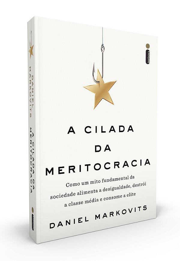 A Cilada Da Meritocracia