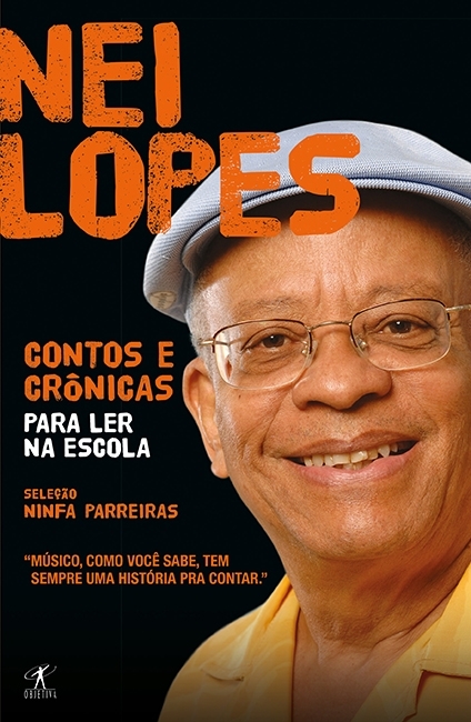 Contos E Crônicas Para Ler Na Escola - Nei Lopes..-