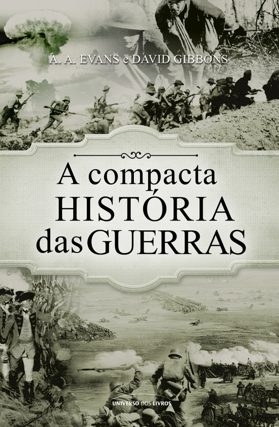 A Compacta História Das Guerras