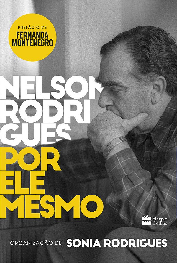 Nelson Rodrigues Por Ele Mesmo