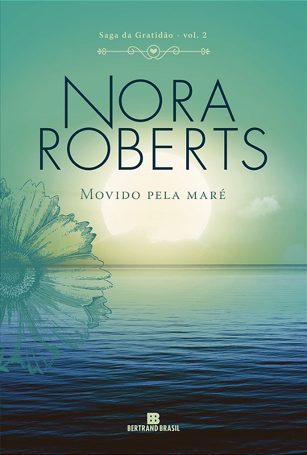 Movido Pela Maré (Vol. 2 Saga Da Gratidão)