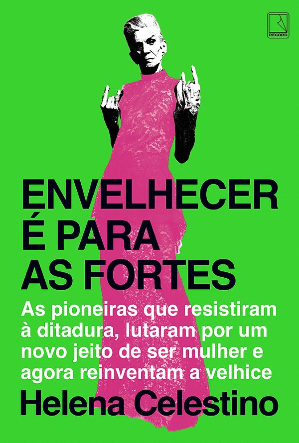 Envelhecer É Para As Fortes..-