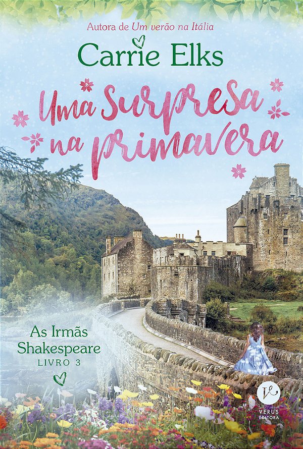 Uma Surpresa Na Primavera (Vol. 3 As Irmãs Shakespeare)