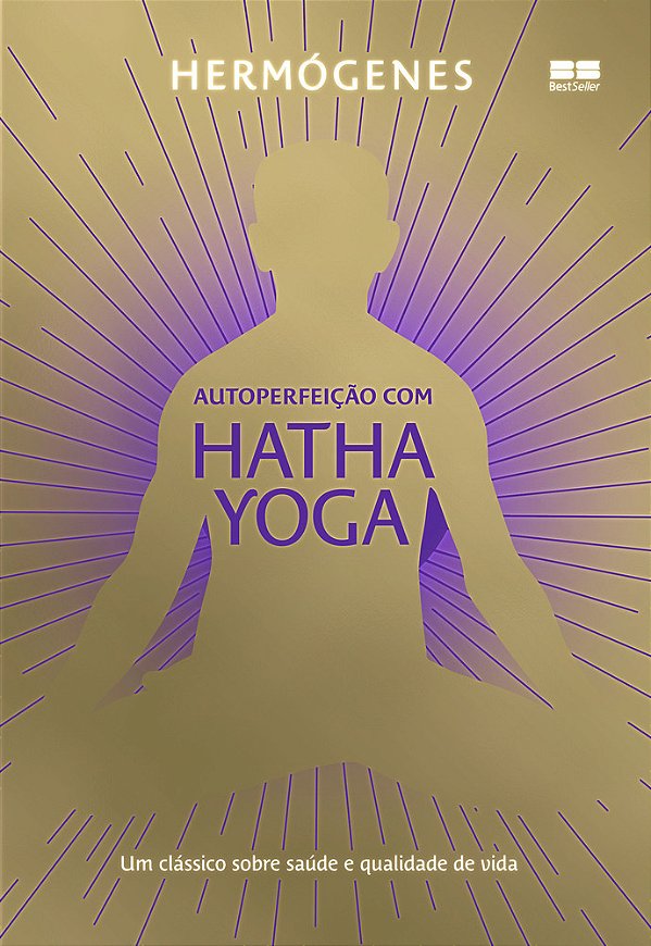 Autoperfeição Com Hatha Yoga (Edição Especial)..-