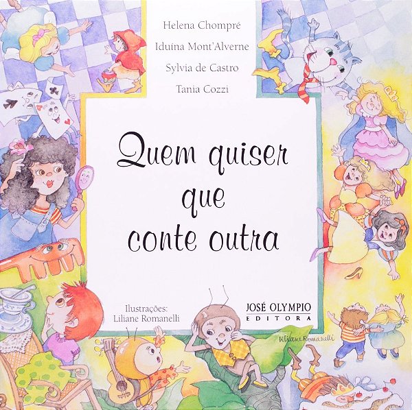 Quem Quiser Que Conte Outra