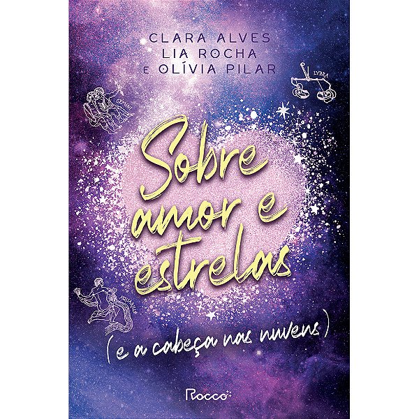 Sobre Amor E Estrelas (E A Cabeça Nas Nuvens)
