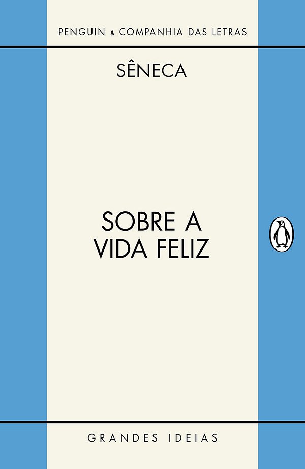 Sobre A Vida Feliz/Sobre A Providência/Sobre O Ócio Diálogos