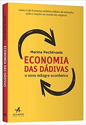 Economia Das Dádivas O Novo Milagre Econômico