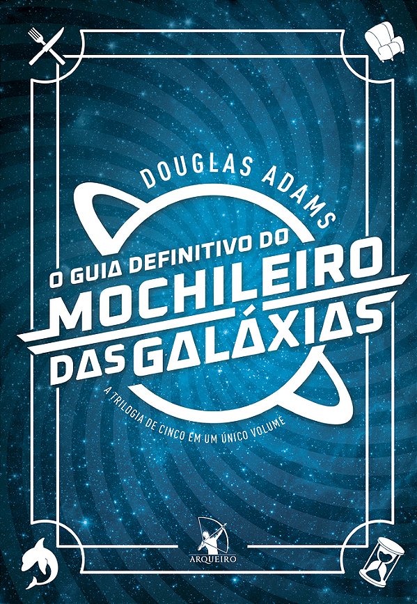 O Guia Definitivo Do Mochileiro Das Galáxias..-