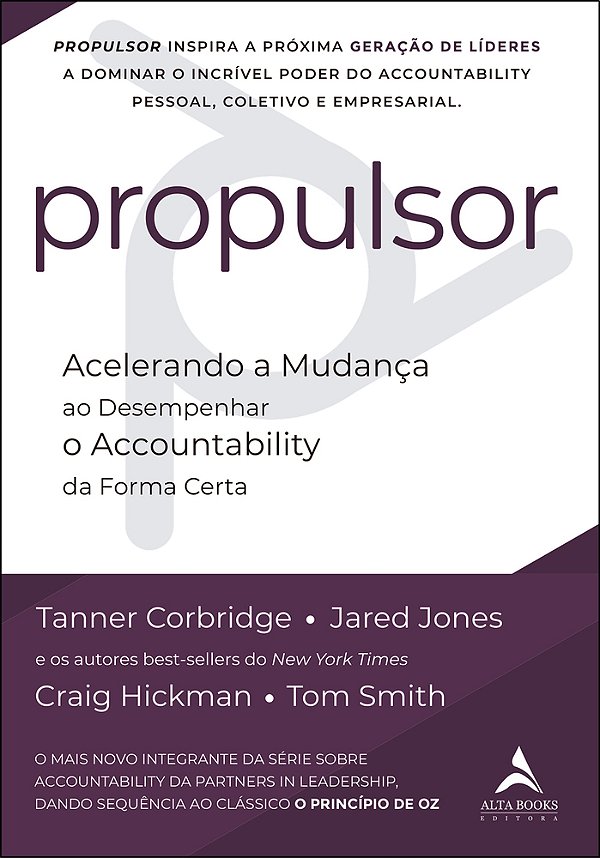 Propulsor Acelerando A Mudança Ao Desempenhar O Accountability Da Forma Certa