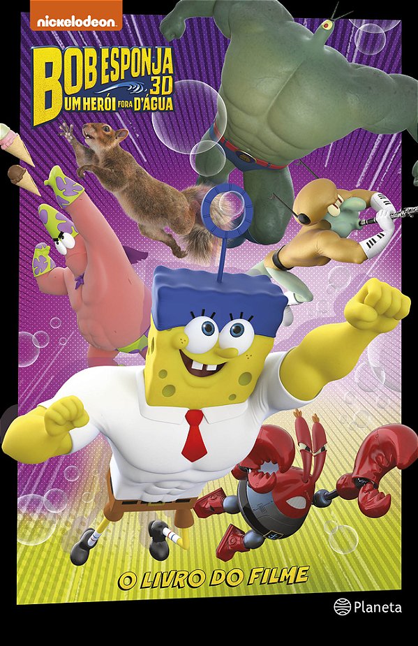 Bob Esponja - Um Herói Fora D'Água O Livro Do Filme..-