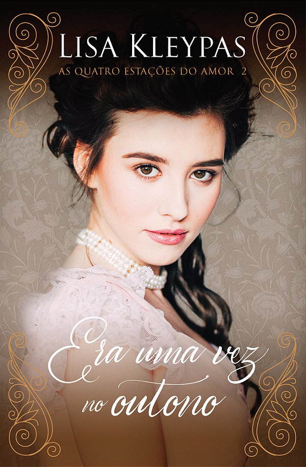 Era Uma Vez No Outono – Edição Pop Chic (As Quatro Estac¸o~ES Do Amor – Livro 2) O Livro De Lillian..-