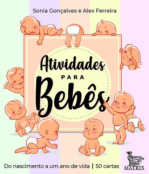 Atividades Para Bebês Do Nascimento A Um Ano De Vida