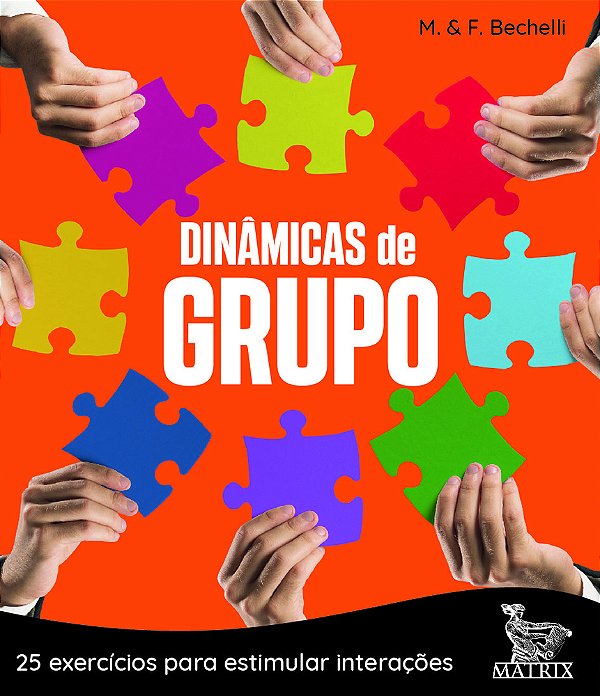 Dinâmicas De Grupo 25 Exercícios Para Estimular Interações