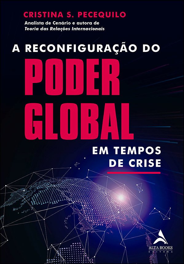A Reconfiguração Do Poder Global Em Tempos De Crise