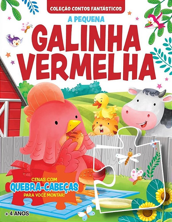 Coleção Contos Fantásticos - A Pequena Galinha Vermelha..-