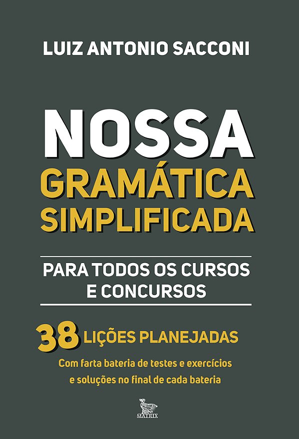 Nossa Gramática Simplificada Para Todos Os Cursos E Concursos..-