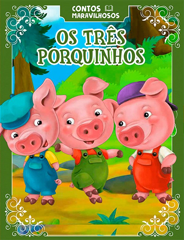 Contos Maravilhosos - Os Três Porquinhos..-