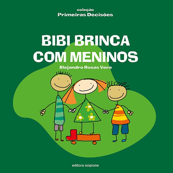 Bibi Brinca Com Meninos - Primeiras Decisões..-