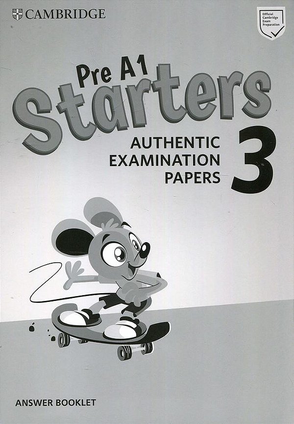 Pre A1 Starters 3 - Authentic Examination Papers - Answer Booklet