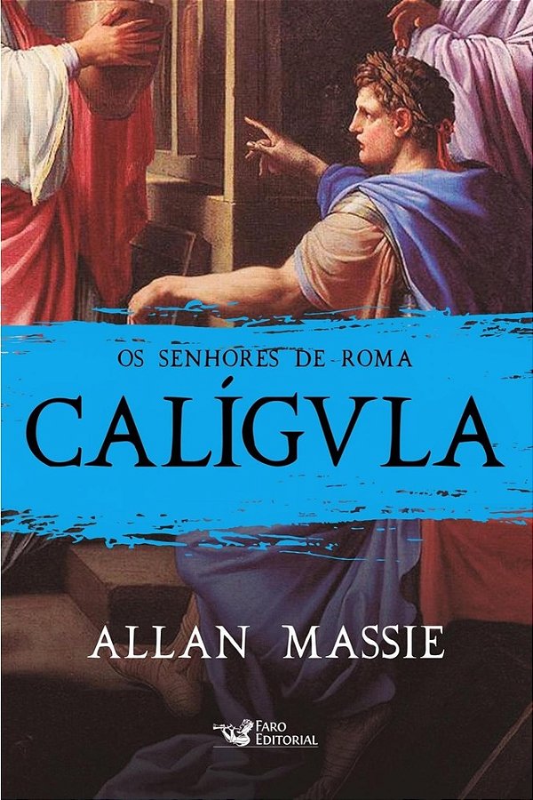 Calígula - Os Senhores De Roma