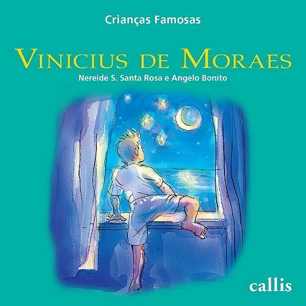 Vinicius De Moraes - Coleção Crianças Famosas..-