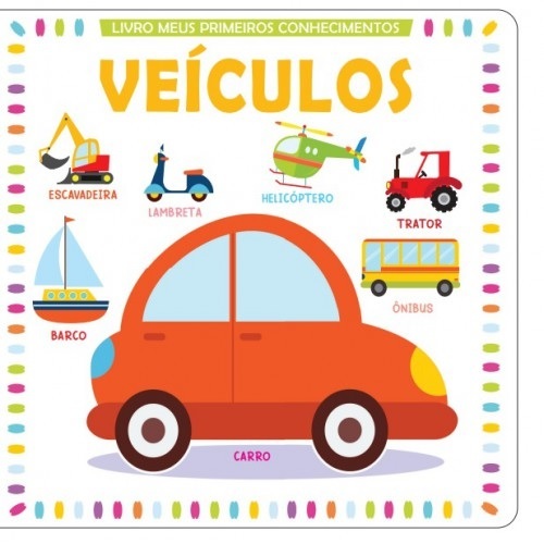 Meus Primeiros Conhecimentos - Veículos..-
