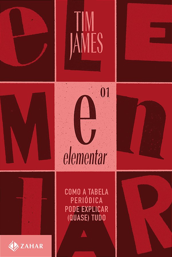 Elementar Como A Tabela Periódica Pode Explicar (Quase) Tudo..-